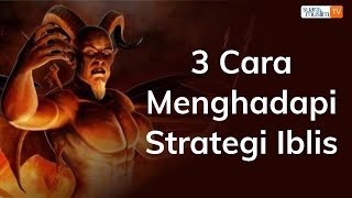 3 Cara Menghadapi Godaan Iblis