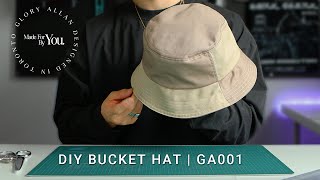 HOW TO SEW Bucket Hat Tutorial | GA001