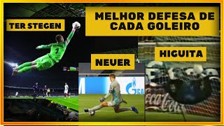 ✅🧤 [ A MELHOR DEFESA DE CADA GOLEIRO ] - ROGÉRIO CENI, TER STEGEN, NEUER E ETC { LGJ }