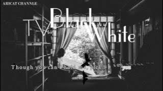 [Lyrics   Vietsub] TV In Black And White (Lana Del Rey) - Mai Hoàng Anh (Cover)