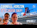 CARNIVAL HORIZON | FIRST CARNIVAL CRUISE OUT OF FLORIDA | CRUISE DAY! | EP. 2