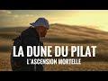 La dune du pilat jai failli mourir