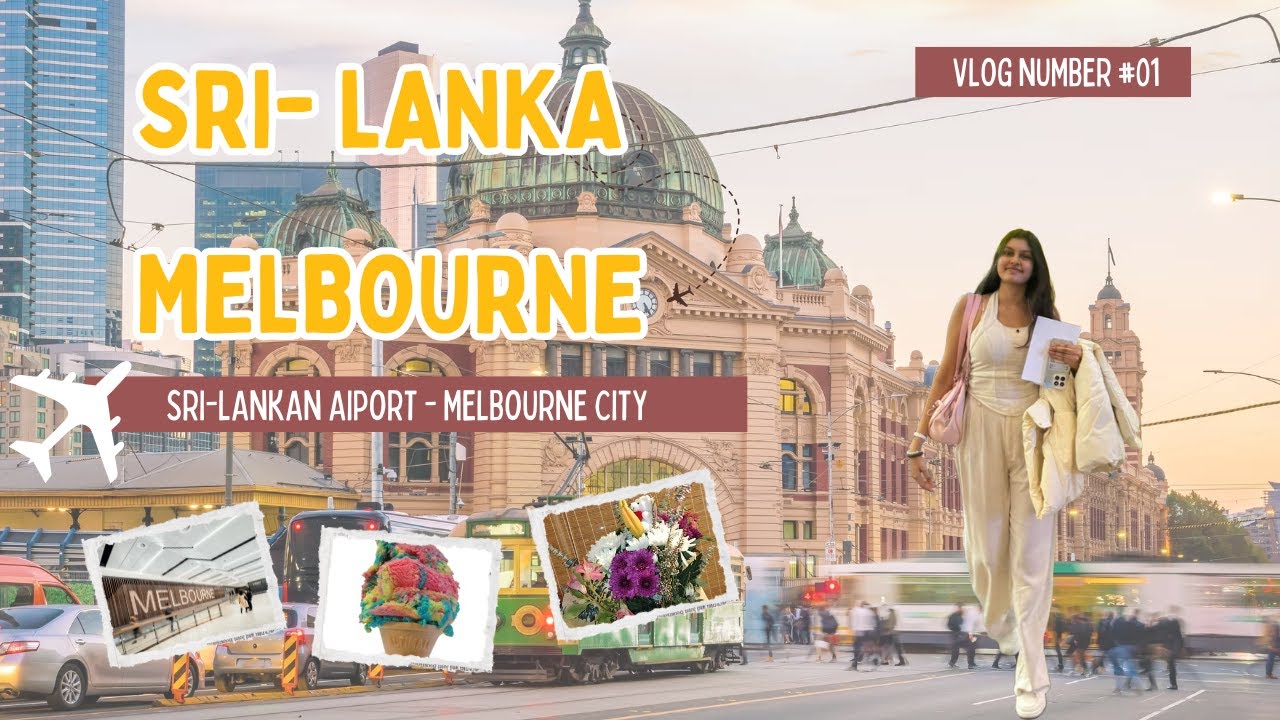 SRI LANKA TO MELBOURNE | NIGHT CITY VIEW | STUDENT | SINHALA VLOG | BLUSH IN MELBOURNE | VLOG 01 |