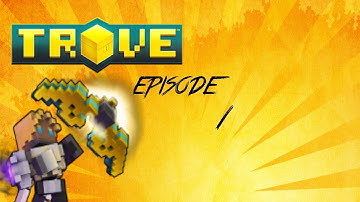 trove gameplay:ep1 learning the basics