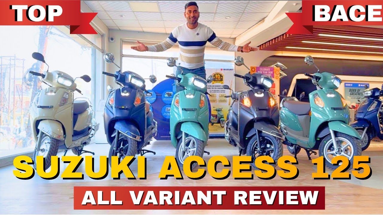 Suzuki Access 125 all variant comparison review ￼| 2026 Suzuki access 125 bace to top model review 