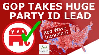 BREAKING: Republicans Take MASSIVE Lead in Gallup Party ID (A VERY Accurate Midterm Indicator)