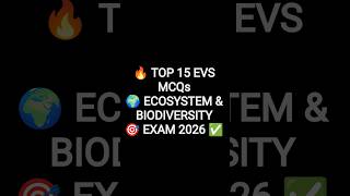 🔥 EVS Unit 3 Top 15 Important MCQs | Ecosystem &amp; Biodiversity | B.Sc #shorts#study#exam#bsc#ba#bcom