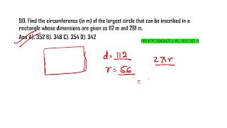 Find the circumference in m of the largest circle that can be inscribed in a rec