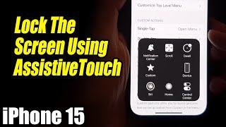 iPhone 15/15 Pro Max: How to Lock The Screen Using AssistiveTouch screenshot 1