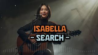 ISABELLA - SEARCH | VIDEO LYRIC BY LAGU LAGI