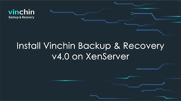 Install Vinchin Backup & Recovery v4.0 on XenServer