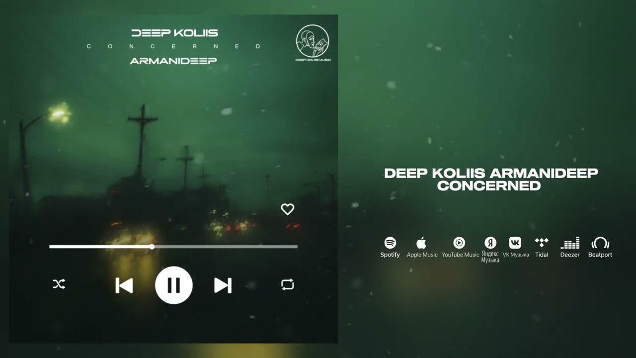 Ver Deep Koliis & ARMANIDEEP - Concerned en YouTube Ver Deep Koliis & ARMANIDEEP - Concerned en YouTube