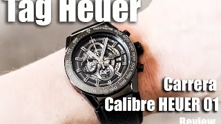 Tag Heuer Carrera Calibre HEUER 01 Review