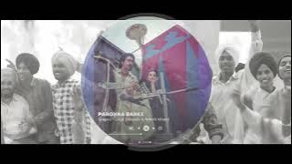 Parohna Banke (Folk Trap) Diljit Dosanjh | Nimrat Khaira | Signed By Maan | New Punjabi Song