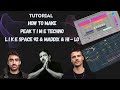 HOW TO MAKE PEAK TIME TECHNO LIKE SPACE 92 & MADDIX - Tutorial FL Studio & Ableton (Presets & MIDI)