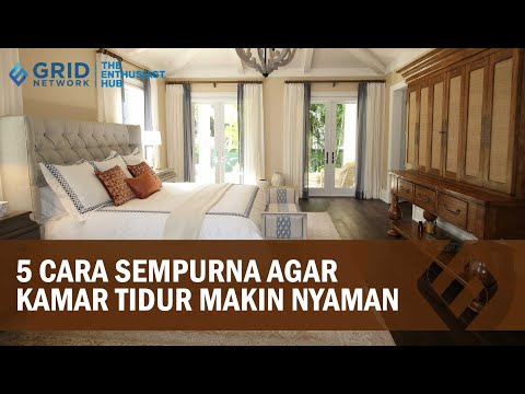 5 Cara Sempurna Agar Kamar Tidur Makin Nyaman