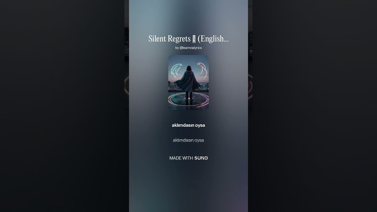 Silent Regrets 🎧 (English - Turkish) #shorts #trending #languagelearning