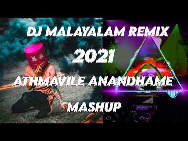 Athmavile anandame Mashup Remix 2021-2022 Malayalam x English x Tamil x Hindi( @DJ PRH OFFICIAL ) class=