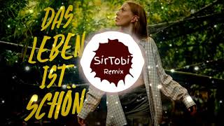 LEA - Das Leben ist schön (SirTobi Remix)