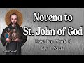 St. John of God Novena : Day 1 | Patron of the Sick, Mentally Ill, the Dying, Heart Patients, etc.