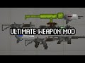 ULTIMATE WEAPON MOD MELON PLAYGROUND