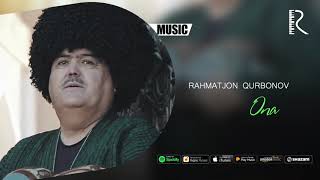 Rahmatjon Qurbonov - Ona (music version)