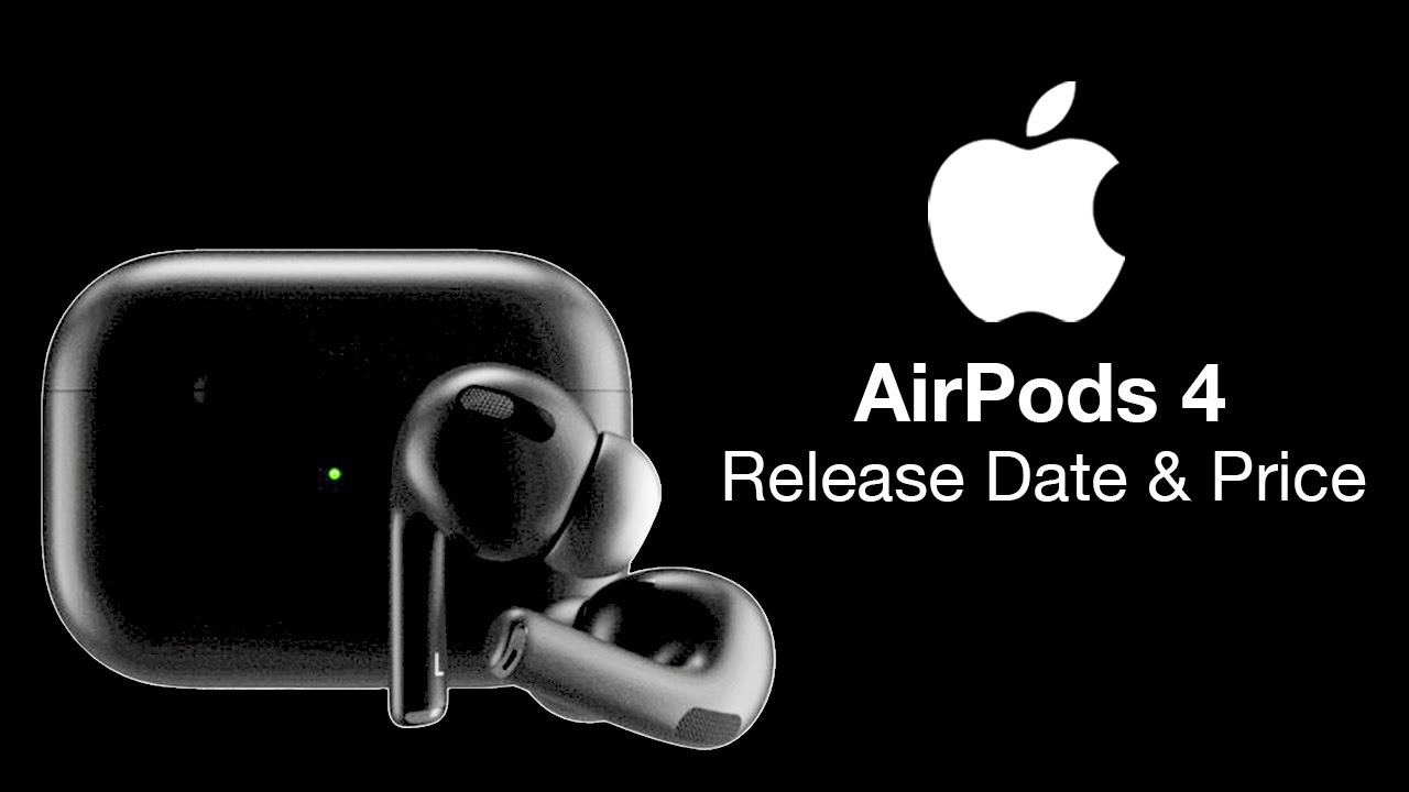 Apple AirPods 4 Release Date – Coming in 2023? - YouTube