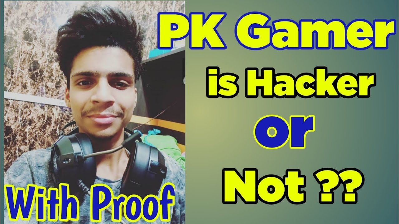 PK Gamer is Hacker or Not ?? Explained By MDisCrazy