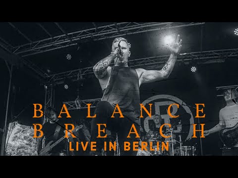 BALANCE BREACH live in Berlin [CORE COMMUNITY ON TOUR]