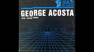 George Acosta Feat. Sarah Simon - Emotions Vocal Mix
