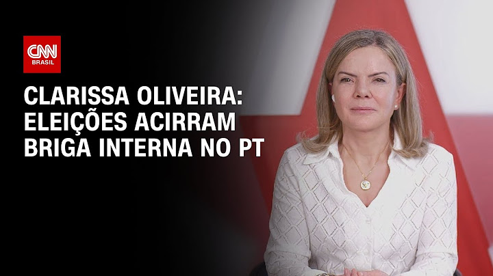 Clarissa Oliveira: Eleições acirram briga interna no PT | BASTIDORES CNN