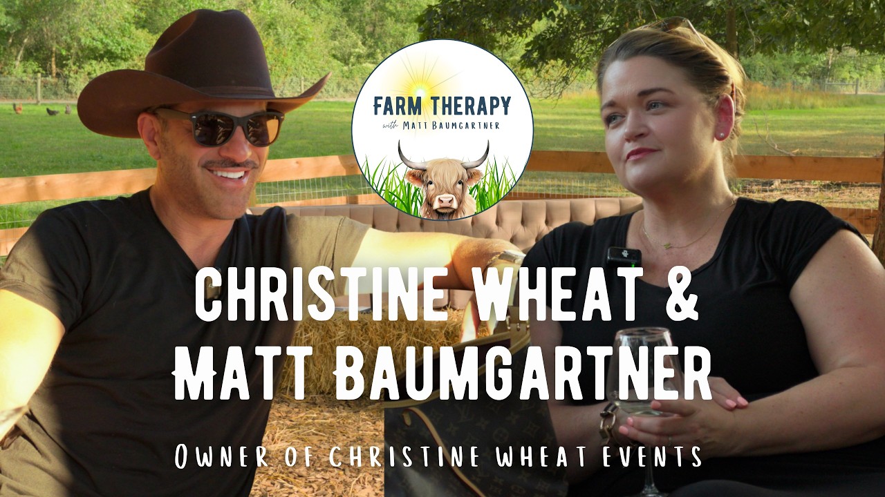 Christine Wheat | The Farm Therapy Podcast with Matt Baumgartner - YouTube