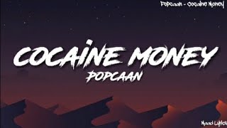 Popcaan - Cocaine Money (official lyrics)