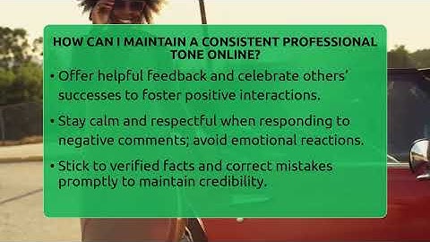 How Can I Maintain A Consistent Professional Tone Online? - Everyday-Networking