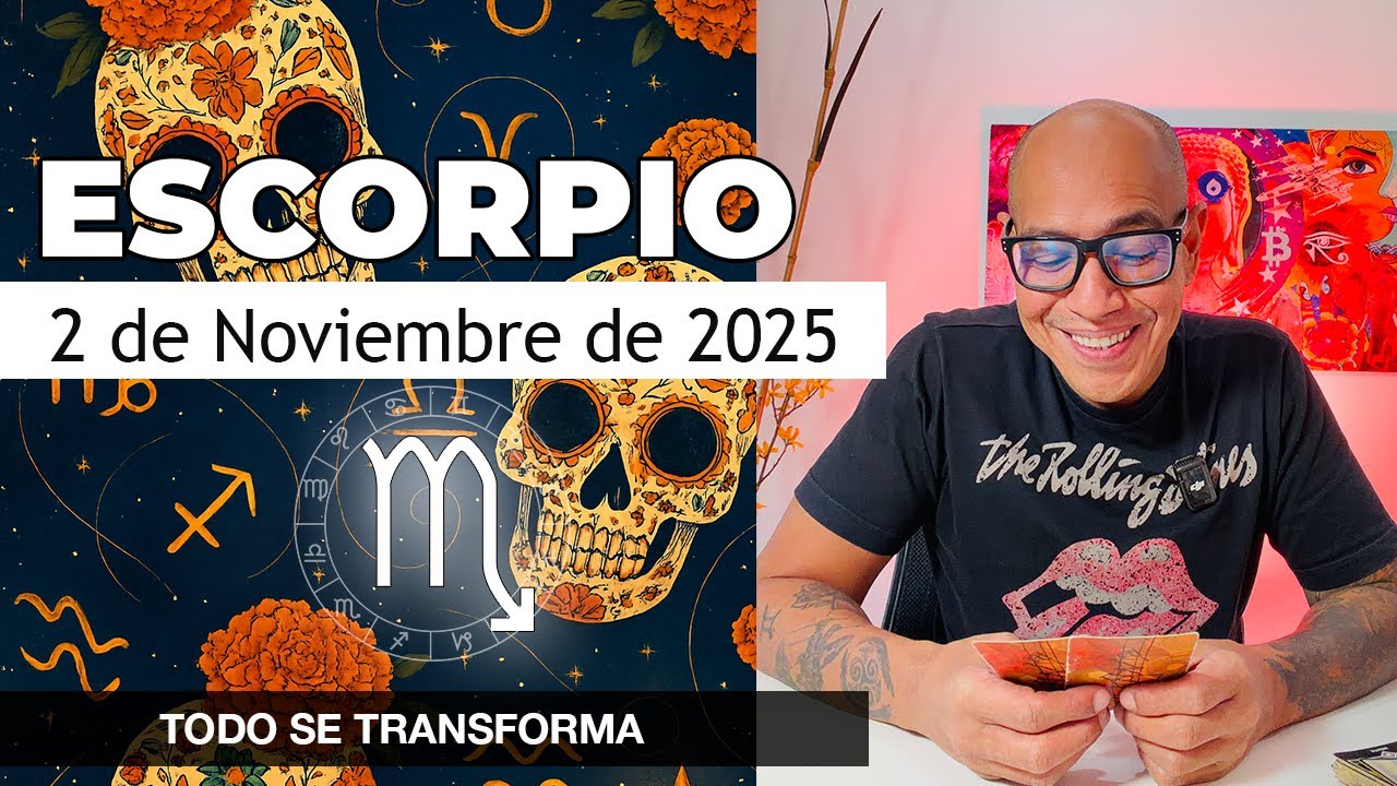 ESCORPIO | Horóscopo de hoy 2 de Noviembre 2025 - YouTube