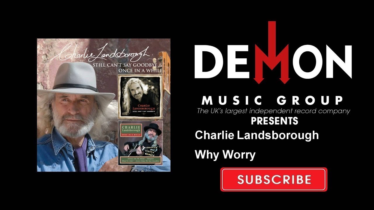 YouTube에서 Charlie Landsborough - Why Worry 보기 YouTube에서 Charlie Landsborough - Why Worry 보기