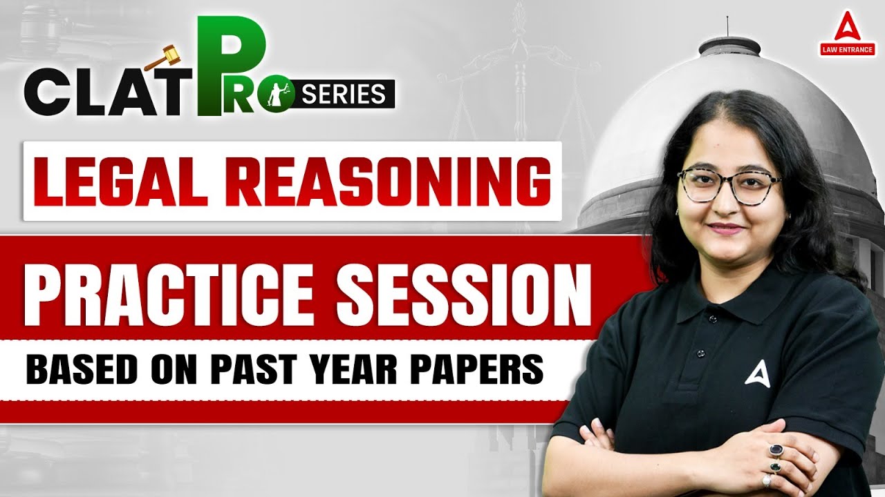 CLAT 2025 | Legal Reasoning Practice Session | Clat previous year ...