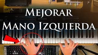 Video thumbnail of "MEJORAR MANO IZQUIERDA - PIANO TUTORIAL"