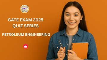 GATE 2025 Quiz | Petroleum Engineering | MockRounds