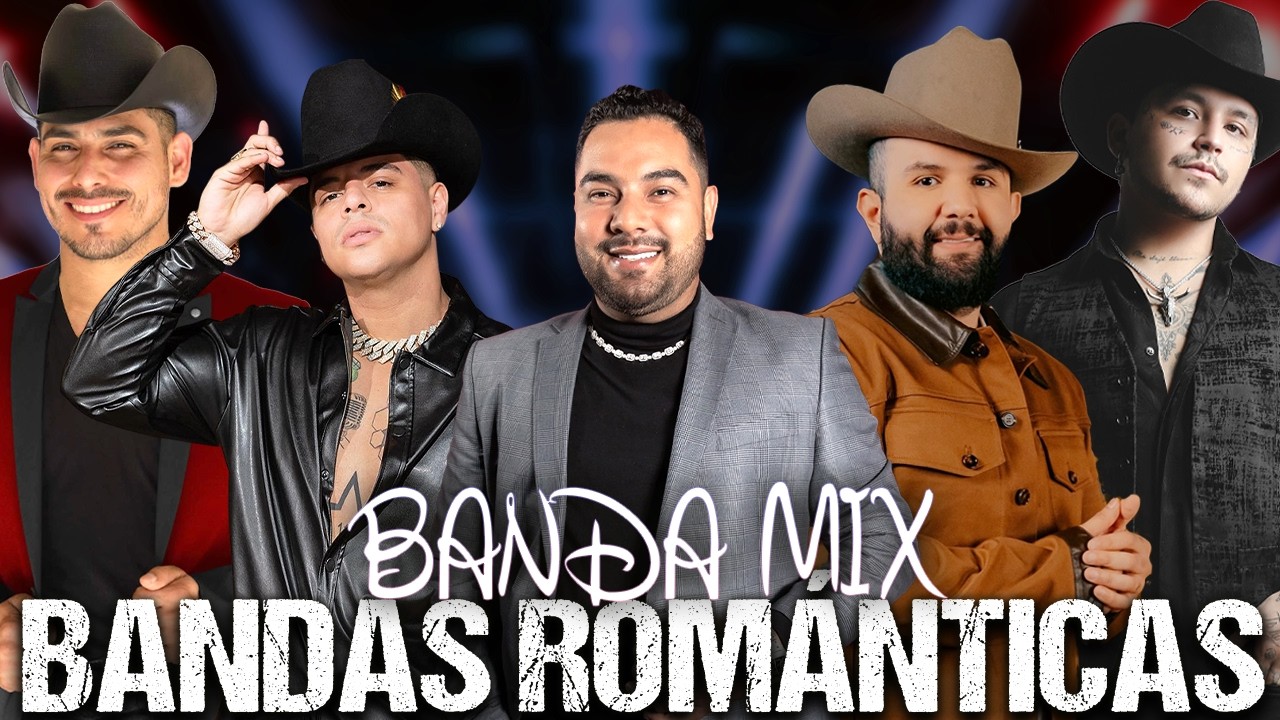 🔥 LEGENDAS DE LA BANDA ROMÁNTICA 2026 💎 | LAS VOCES QUE DOMINAN EL MOMENTO