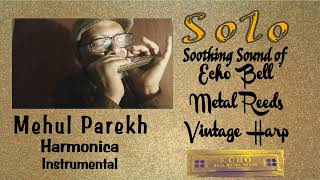 solo soothing sound Of vintage harmonica echo harp mouthorgan By mehulparekh