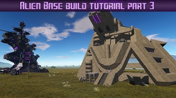 Empyrion Galactic Survival - Alien Base build tutorial part 3