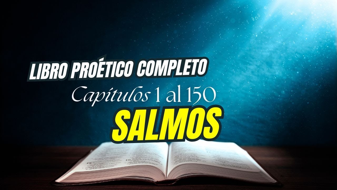 Salmos | Capítulos 1 al 150 - Reina Valera 1960 (en español) - YouTube