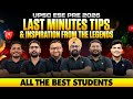 UPSC ESE PRE 2026 🎓 | All the Best Students | Last-Min Tips &amp; Inspiration from the Legends! 🌟