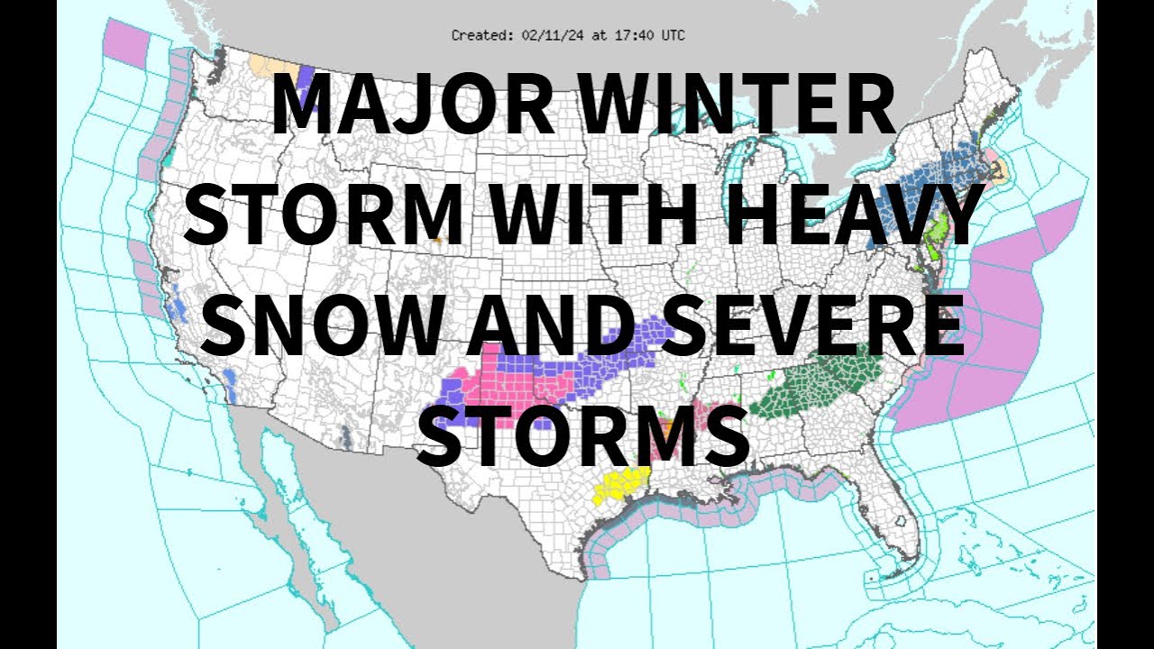 Major Winter Storm To Bring Heavy Snow And Severe Storms, New Forecast ...