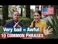 10 COMMON PHRASES WITHOUT &quot;VERY&quot;. FROM NATIVE SPEAKER