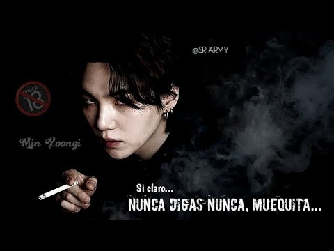 One Shot~🔞Nunca Digas Nunca, Muñequita...🔥👄[Min Yoongi]