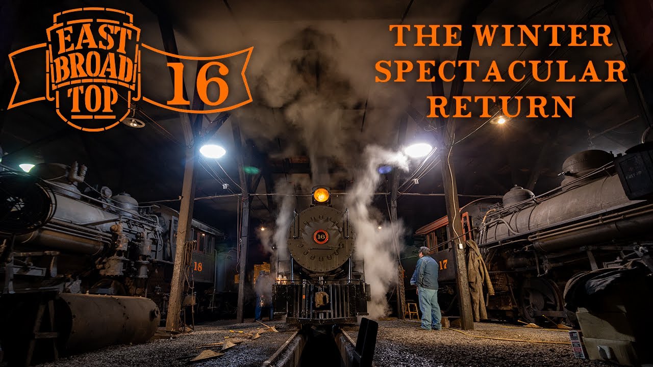 East Broad Top 16: The Winter Spectacular Return