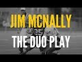 Jim McNally - The Duo Play