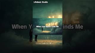 When Your Name Finds Me - Lifebeat Studio (Lyrics) #chillbeats#music #serenitybeats#musiclyrics#rnb